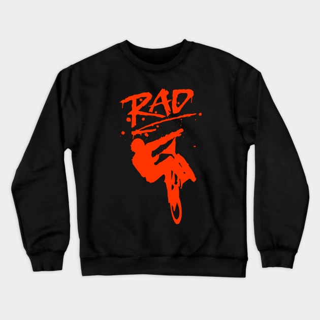 RAD Graffiti Redesign with Radical BMX Bike Crewneck Sweatshirt by ChattanoogaTshirt